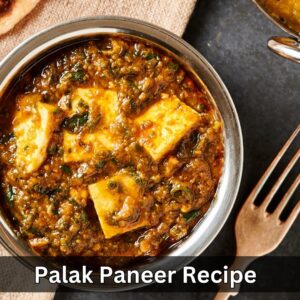 Palak Paneer Recipe How To Make Palak Paneer