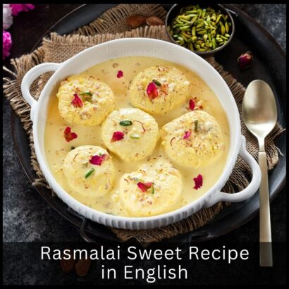 Rasmalai Sweet Recipe in English | Is Rasmalai Good For Stomach?