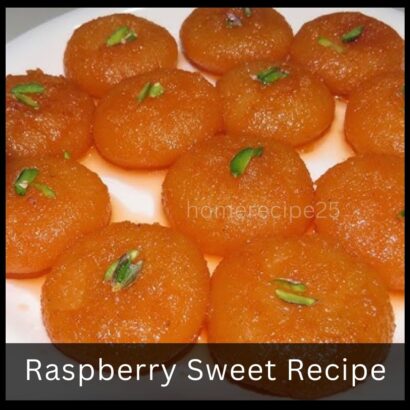 raspberry sweet recipe (Rasbhari Sweet Recipe)