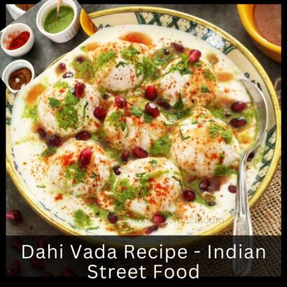 Dahi Vada Recipe | Indian Street Food | How to Make Dahi Vada