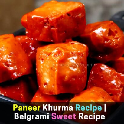 Paneer Khurma Recipe Belgrami Sweet Recipe